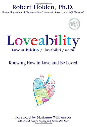 Loveability: Knowing How to Love and Be Loved Business, Finance & Career
