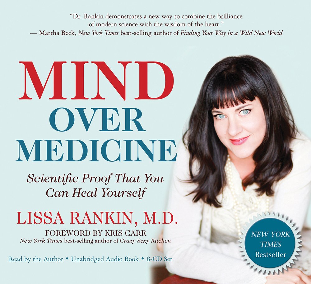 Mind Over Medicine: Scientific Proof That You Can Heal Yourself Religion & Esotericism