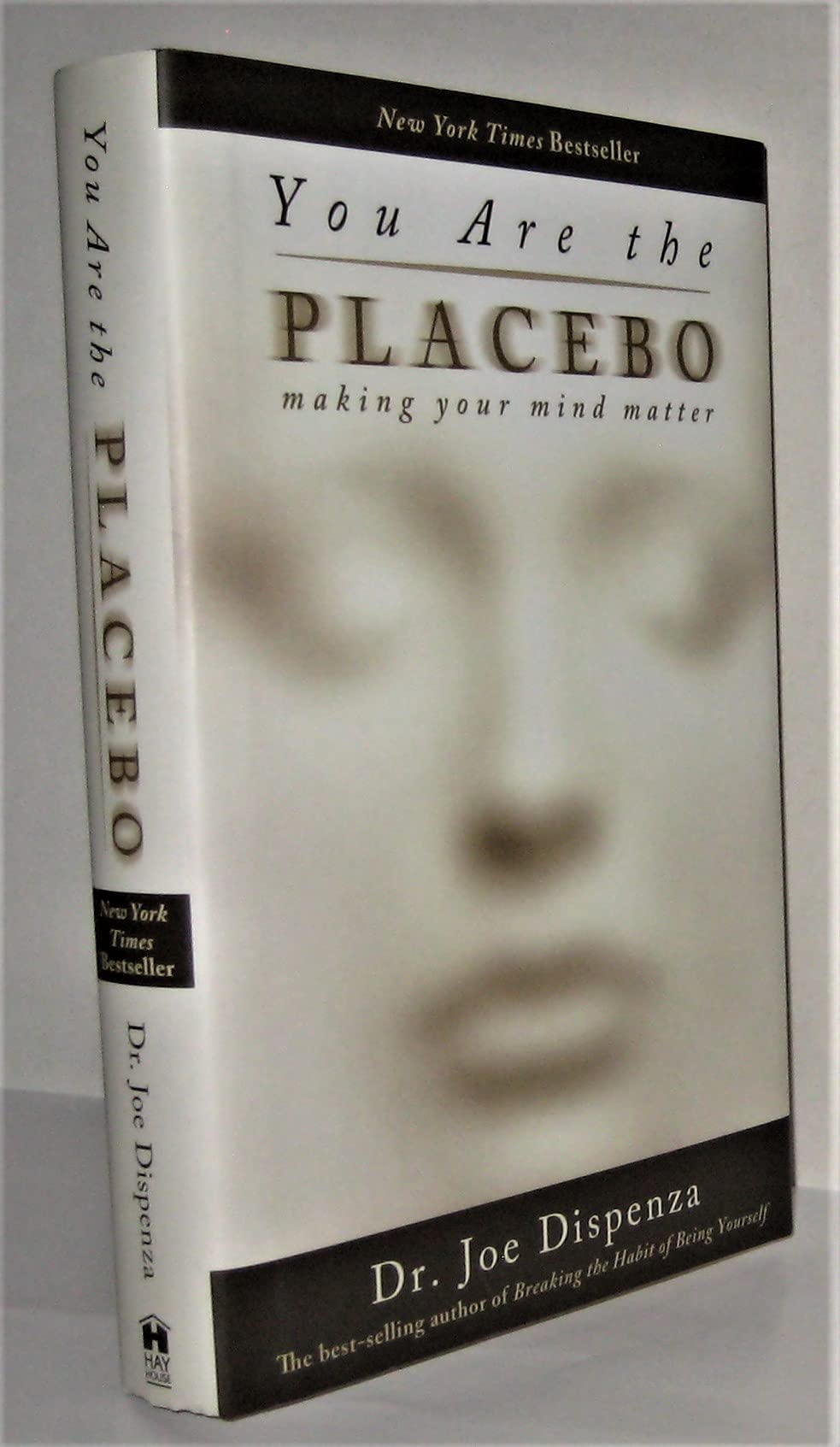 You Are the Placebo: Making Your Mind Matter Lifestyle