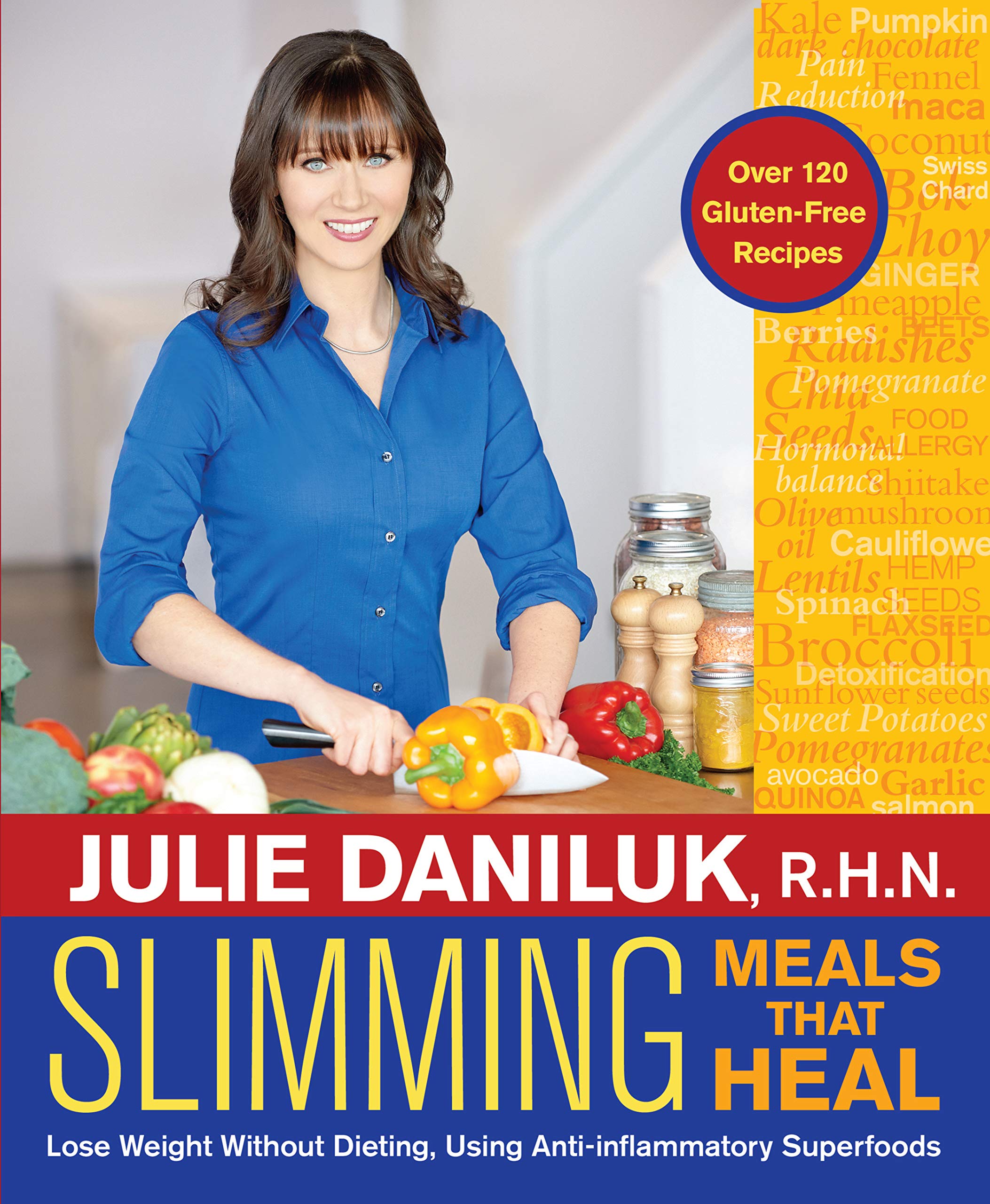 Slimming Meals That Heal: Lose Weight Without Dieting, Using Anti-Inflammatory Superfoods Leisure, Home & Garden