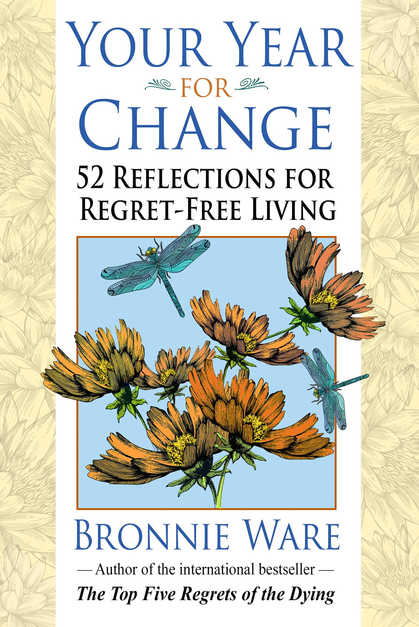 Your Year for Change: 52 Reflections for Regret-Free Living Business, Finance & Career