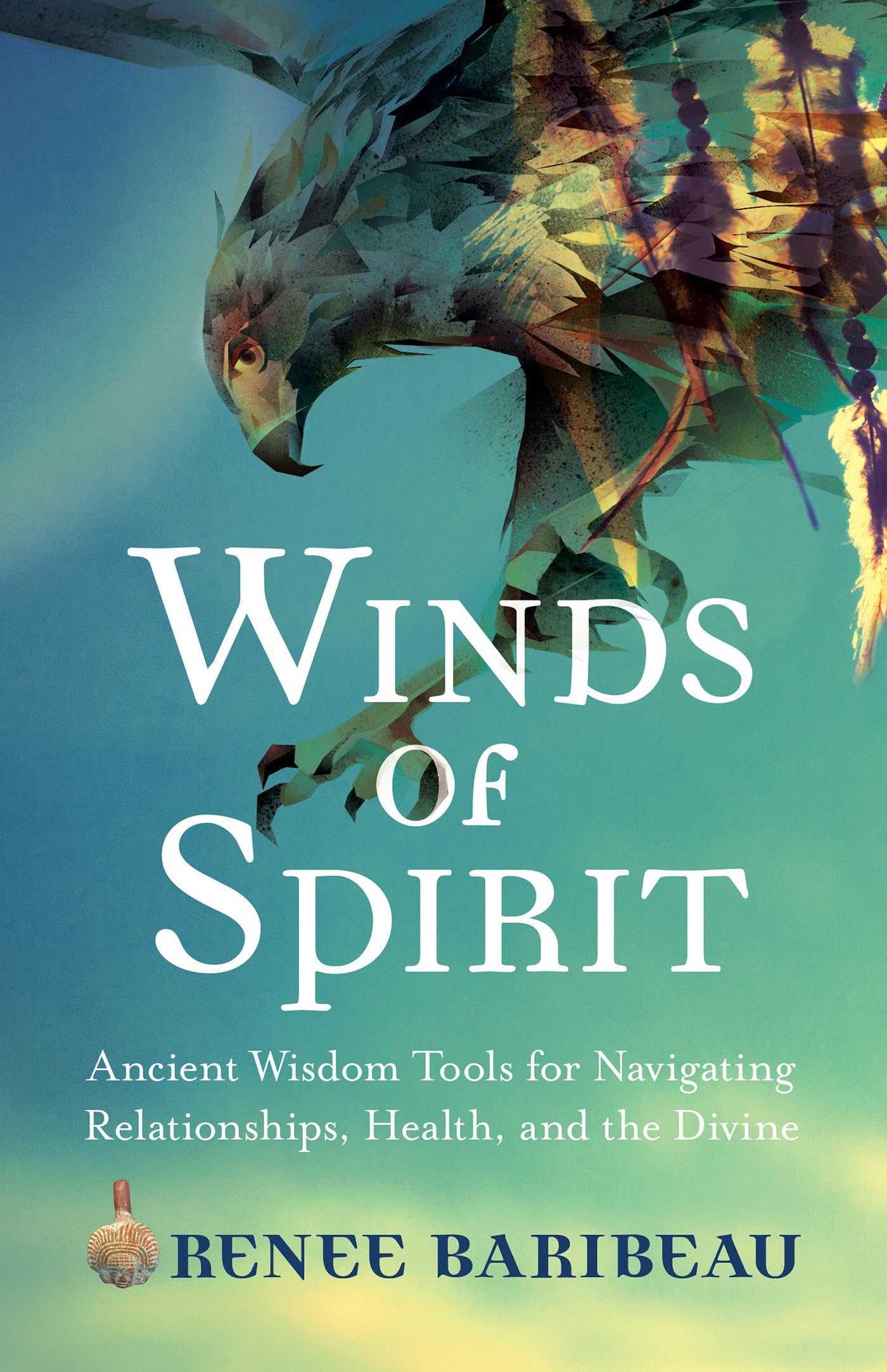 Winds of Spirit: Ancient Wisdom Tools for Navigating Relationships, Health, and the Divine Business, Finance & Career
