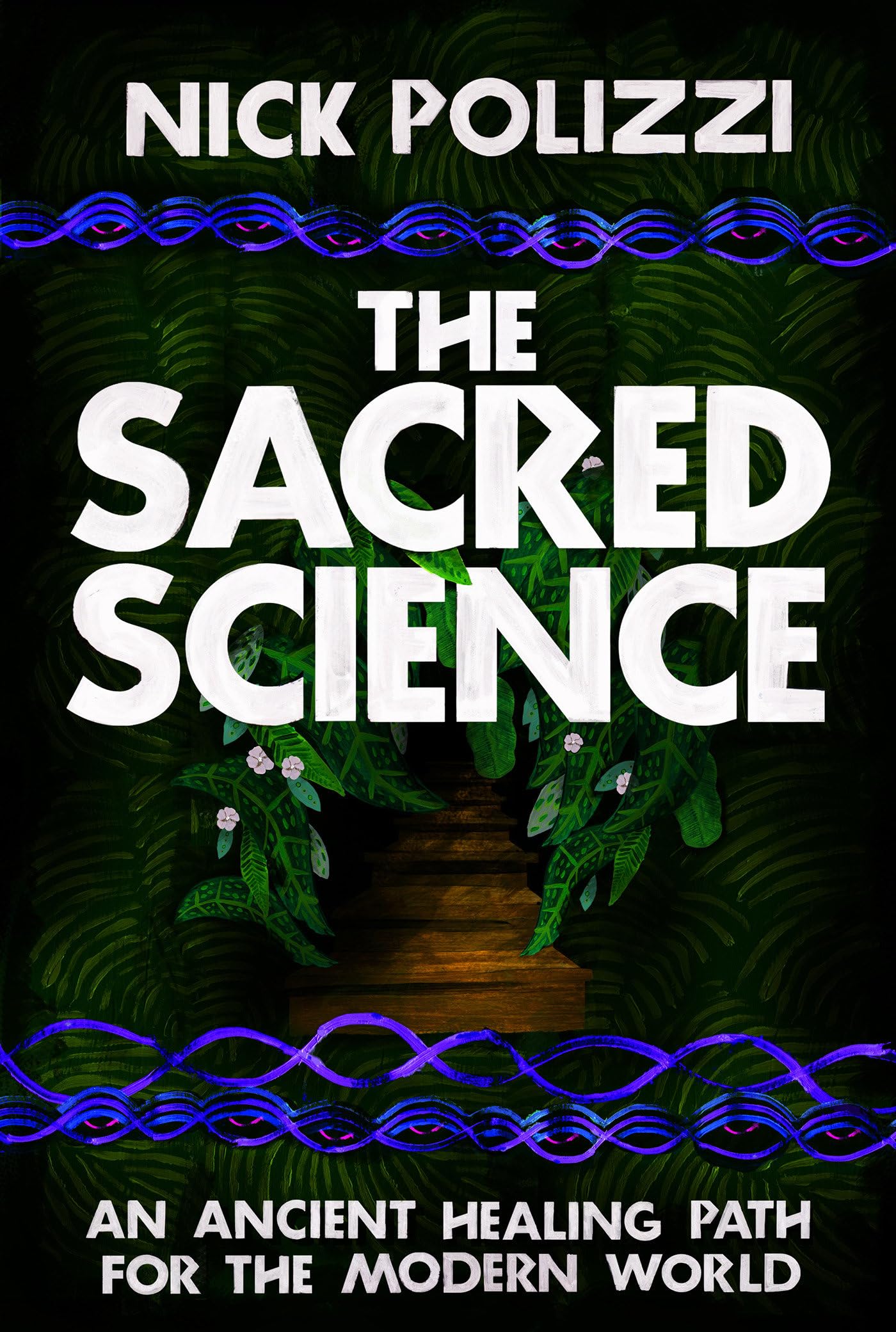 The Sacred Science: An Ancient Healing Path for the Modern World Social Sciences