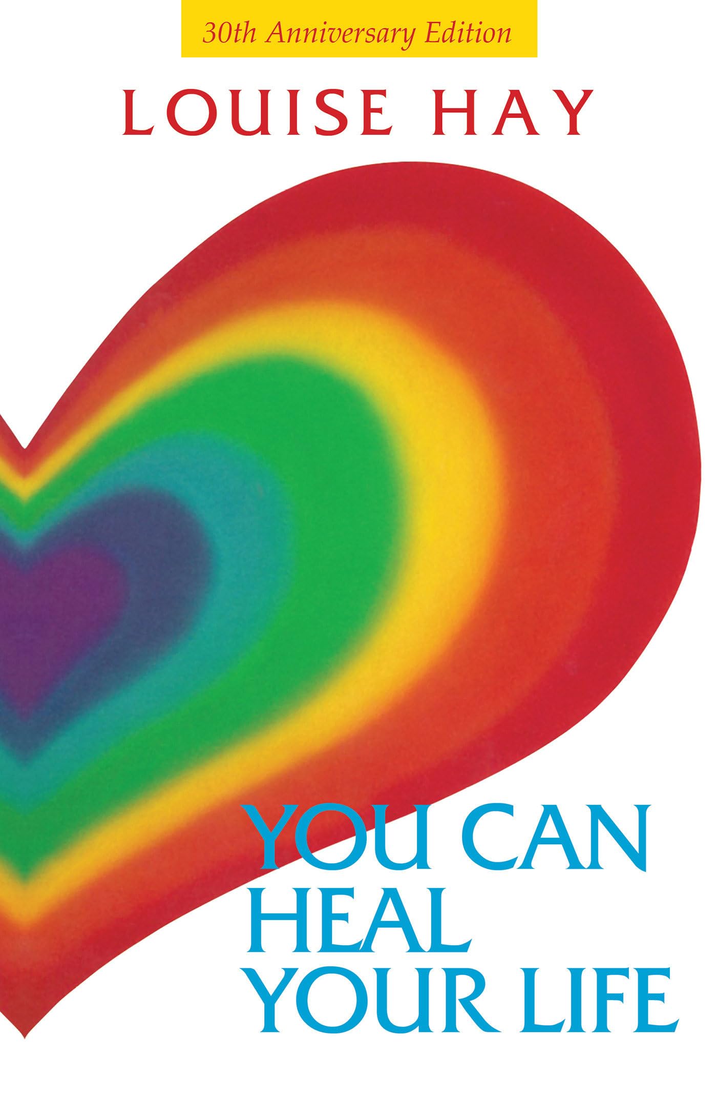You Can Heal Your Life Lifestyle