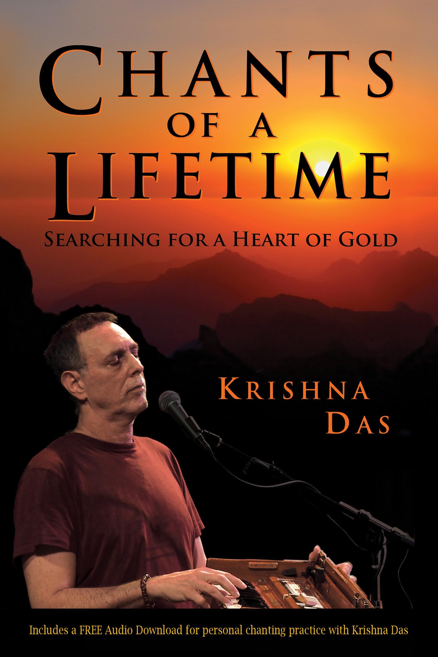 Chants of a Lifetime: Searching for a Heart of Gold Memories