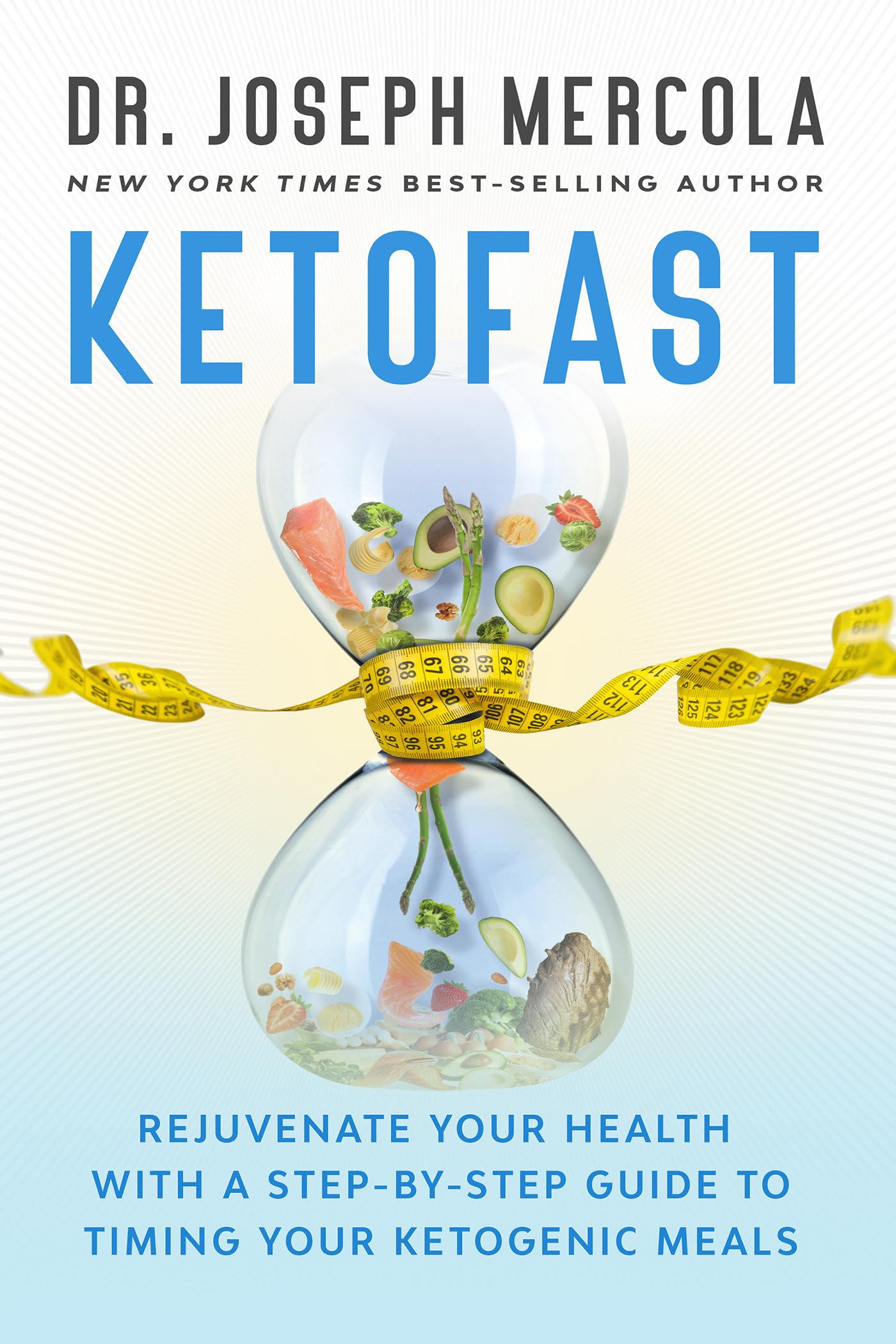 Ketofast: Rejuvenate Your Health with a Step-By-Step Guide to Timing Your Ketogenic Meals Medicine