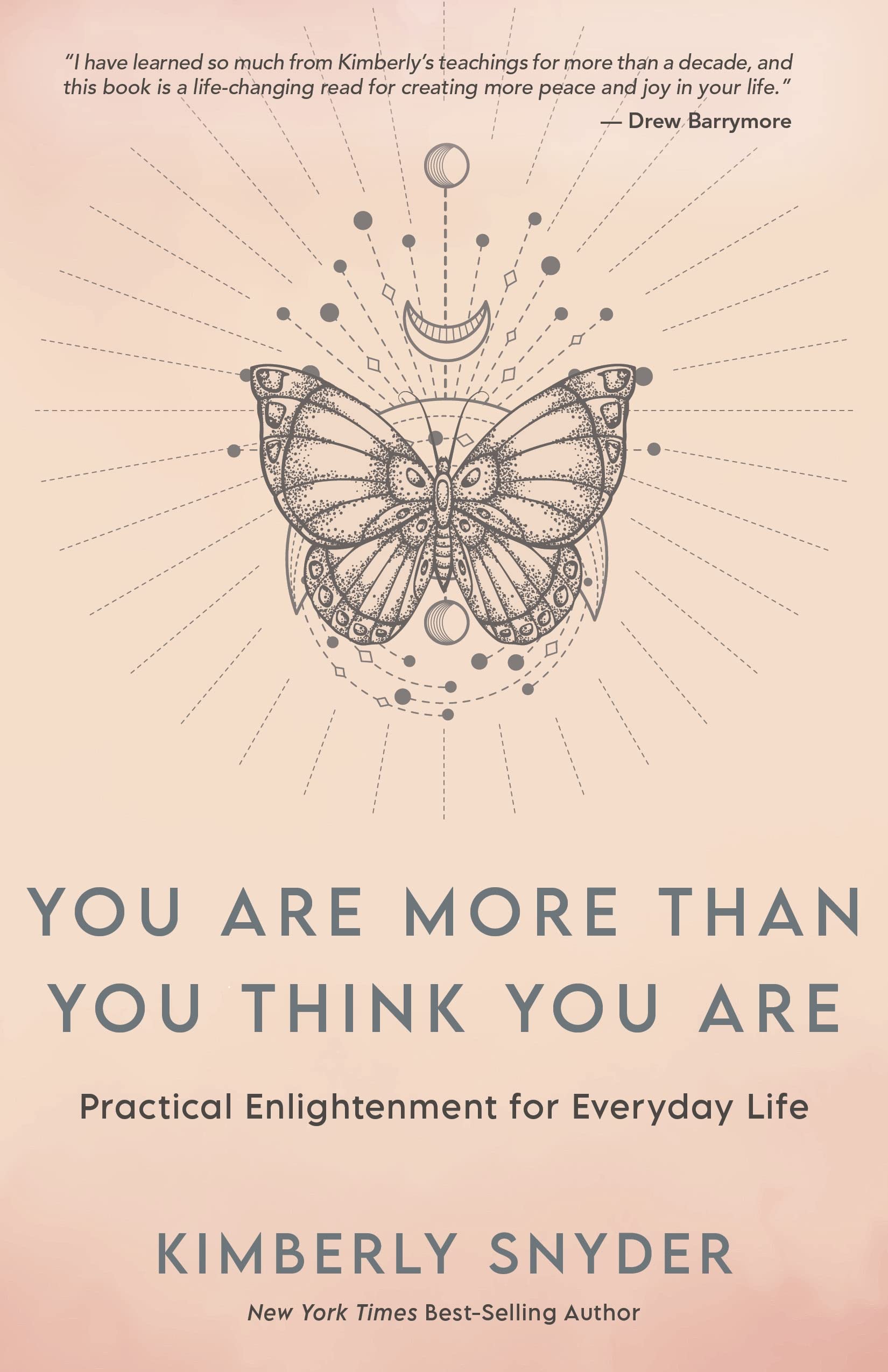 You Are More Than You Think You Are: Practical Enlightenment for Everyday Life Health, Nutrition & Fitness