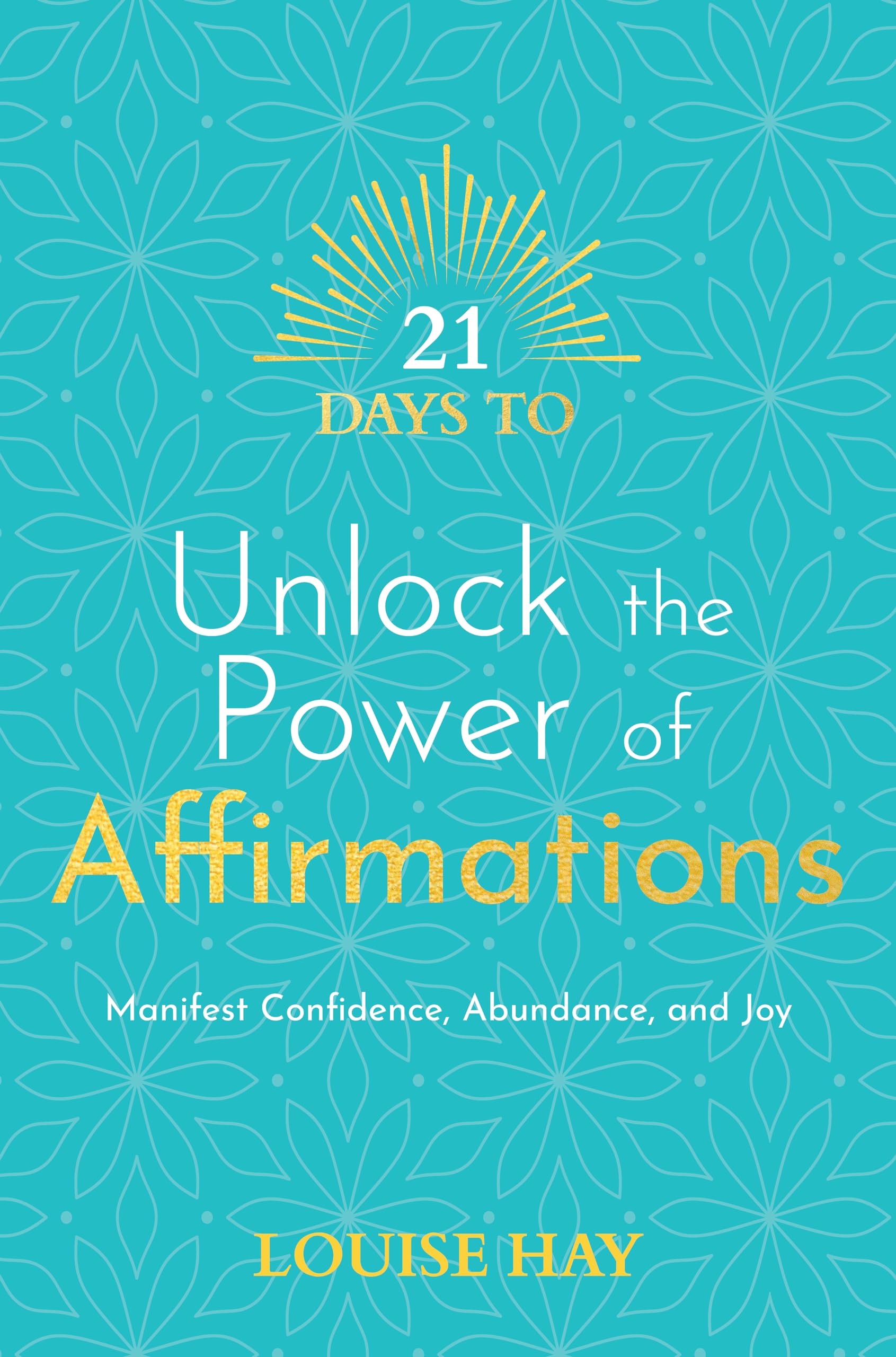 21 Days to Unlock the Power of Affirmations Business, Finance & Career