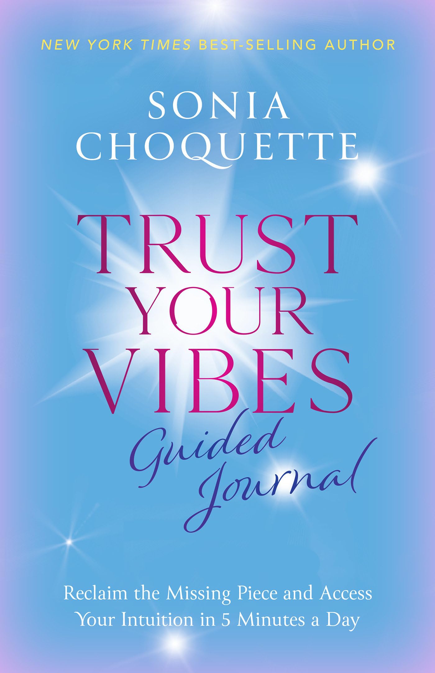 Trust Your Vibes Guided Journal: Reclaim the Missing Piece and Access Your Intuition in 5 Minutes a Day Leisure, Home & Garden