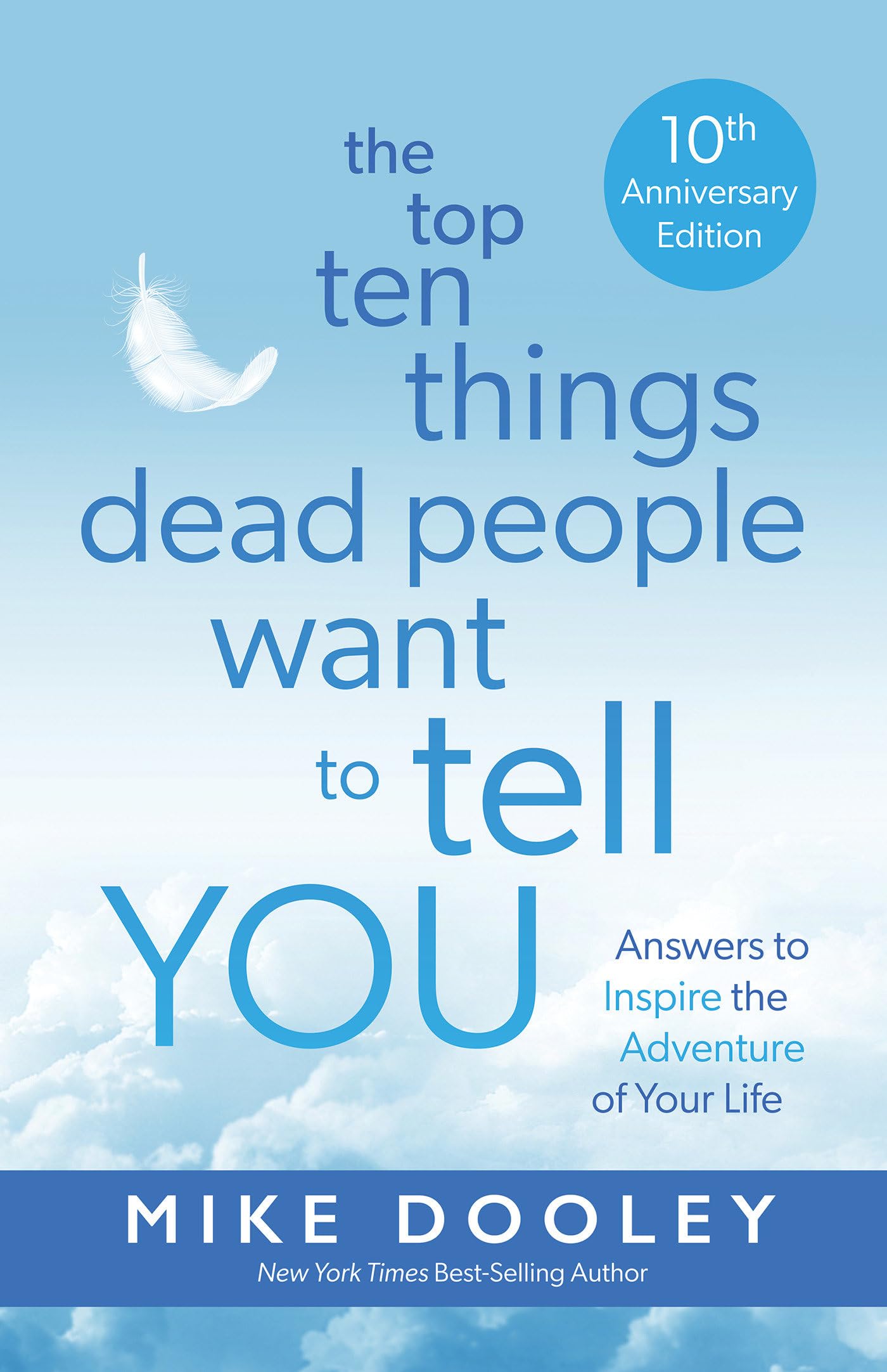 The Top Ten Things Dead People Want to Tell You Philosophy
