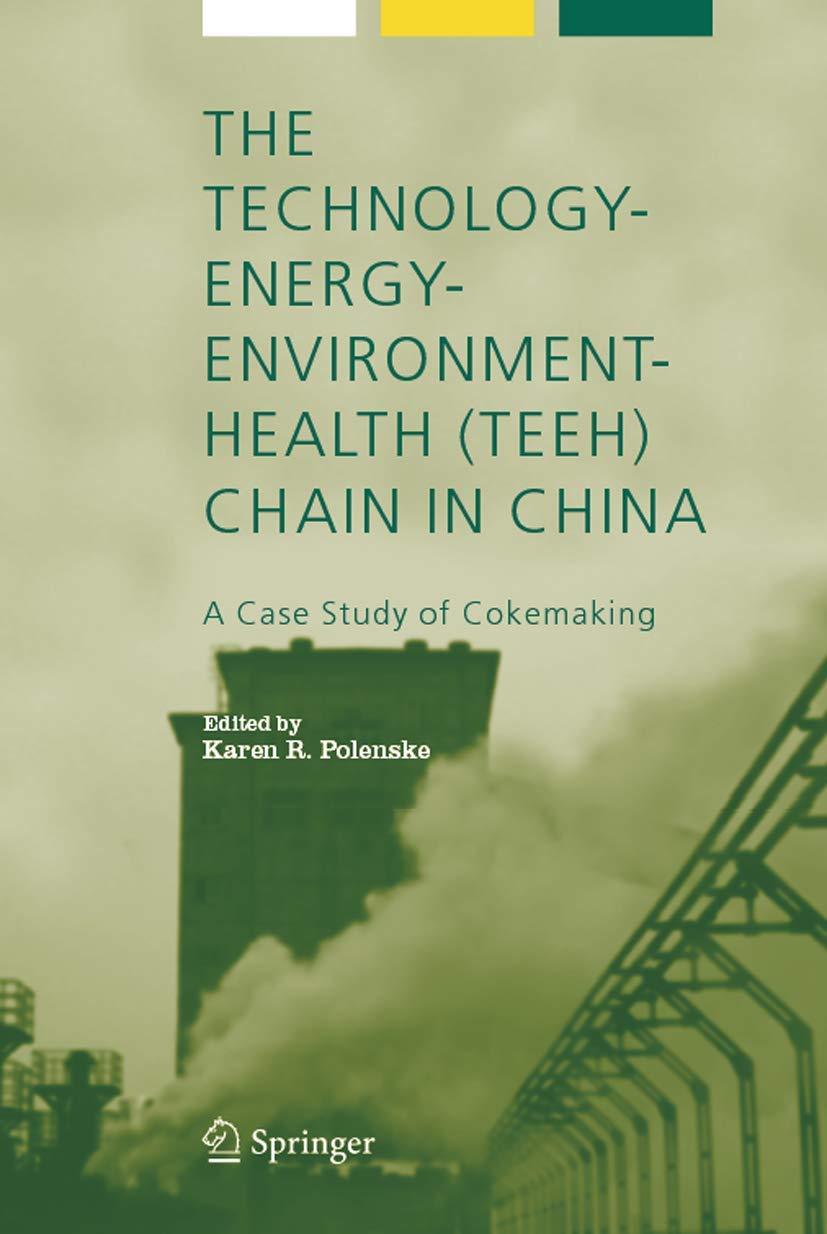 The Technology-Energy-Environment-Health (TEEH) Chain In China Law