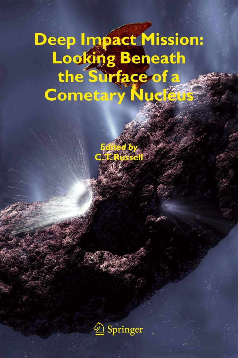 Deep Impact Mission: Looking Beneath the Surface of a Cometary Nucleus book