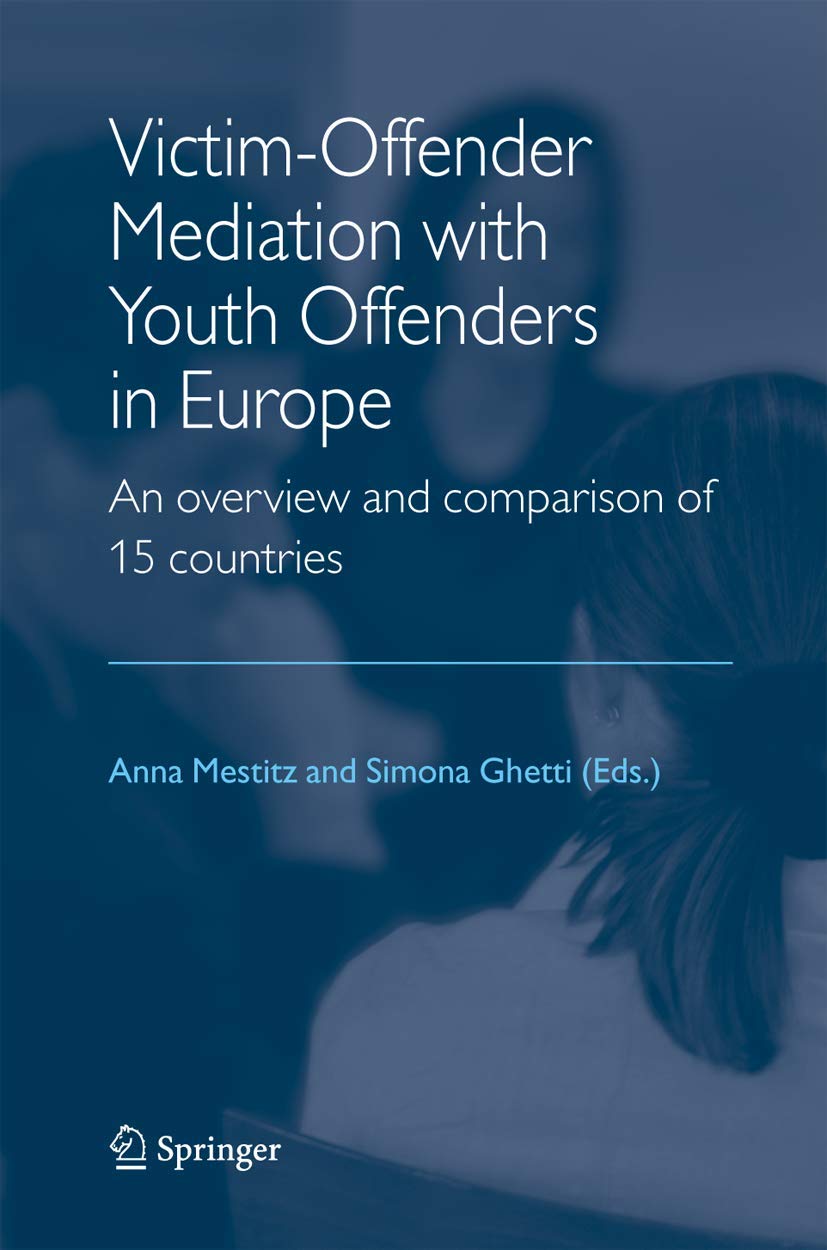 Victim-Offender Mediation with Youth Offenders in Europe book