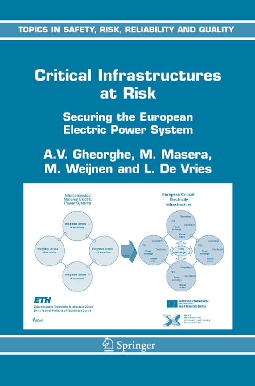 Critical Infrastructures at Risk: Securing the European Electric Power System book
