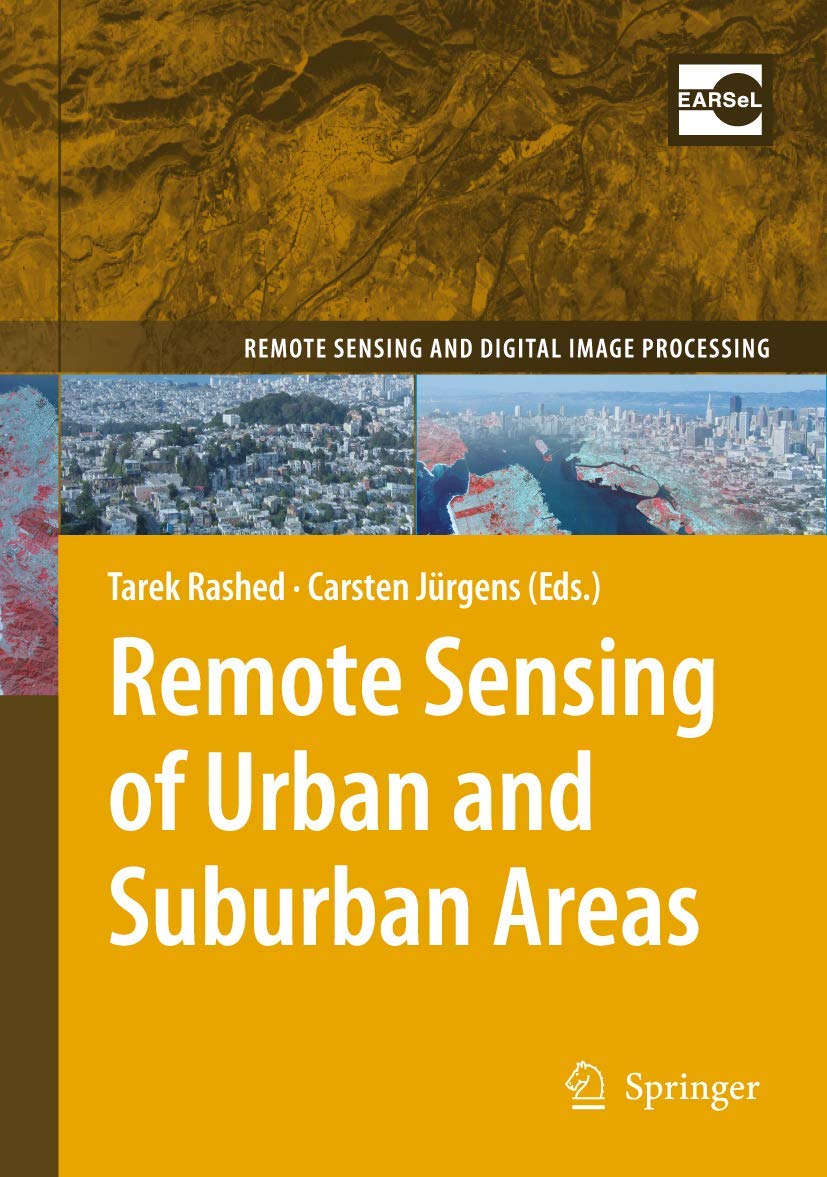 Remote Sensing of Urban and Suburban Areas (Remote Sensing and Digital Image Processing, 10, Band 10) Law