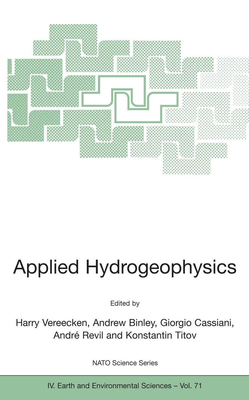 Applied Hydrogeophysics (NATO Science Series: IV:, 71, Band 71) Geology & Geography