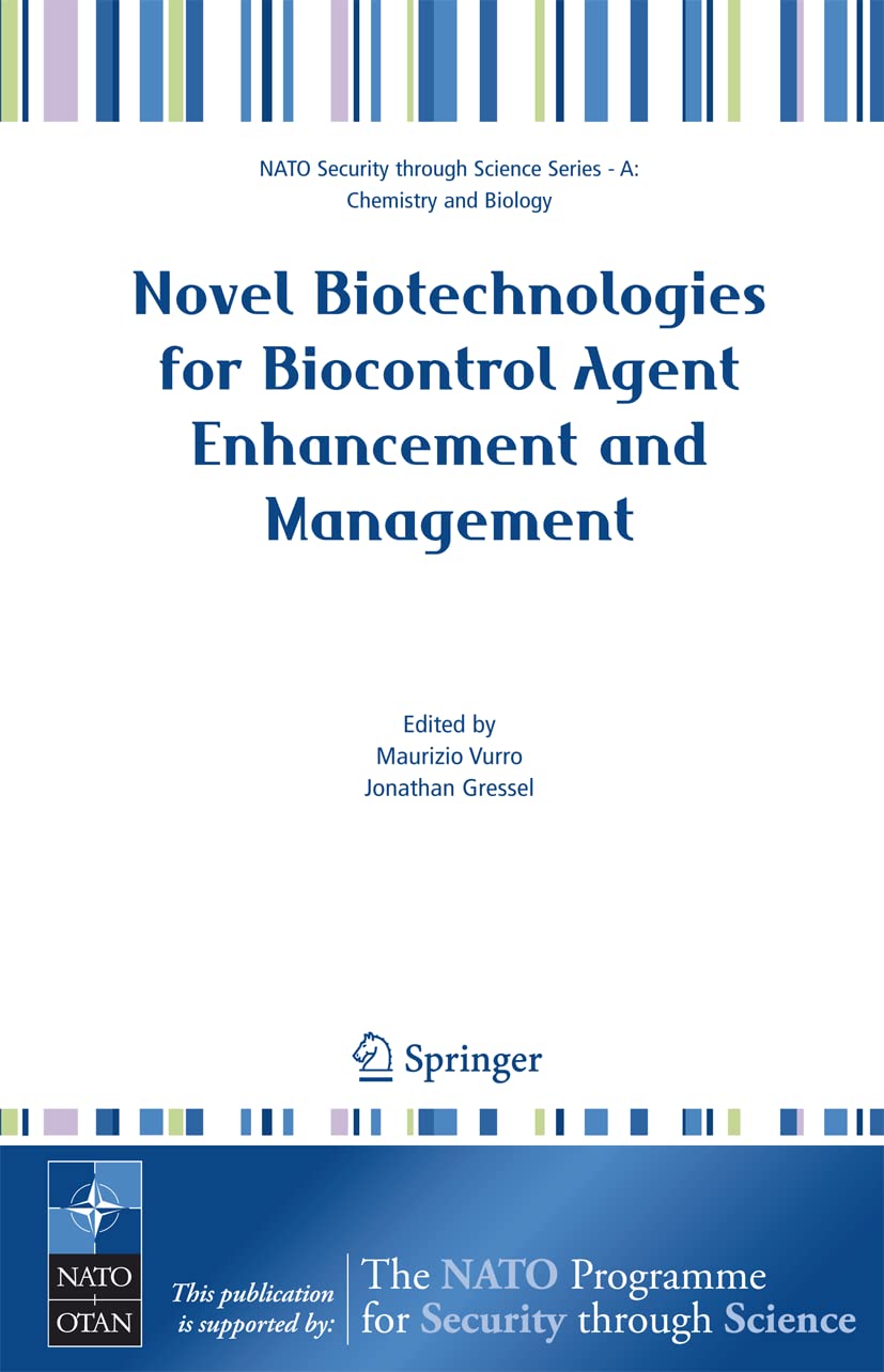 Novel Biotechnologies for Biocontrol Agent Enhancement and Management book