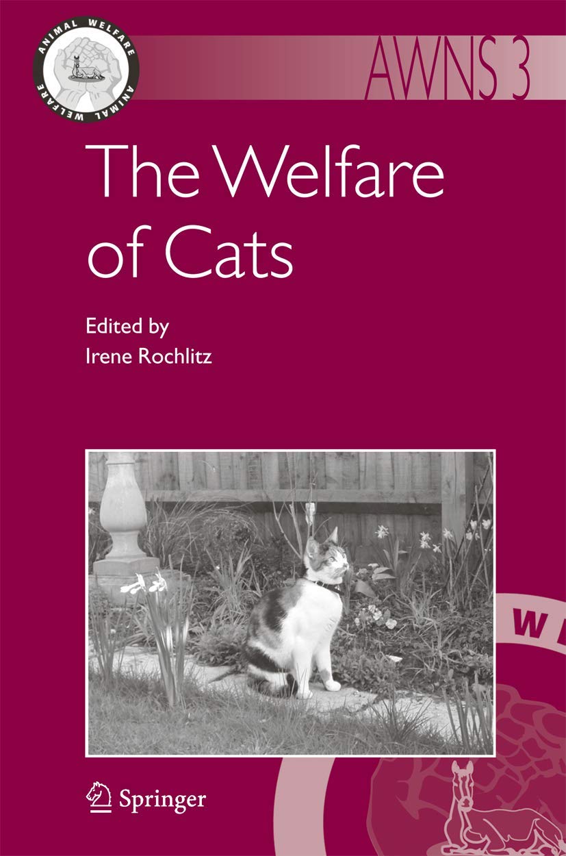 The Welfare of Cats (Animal Welfare, Band 3) Medicine