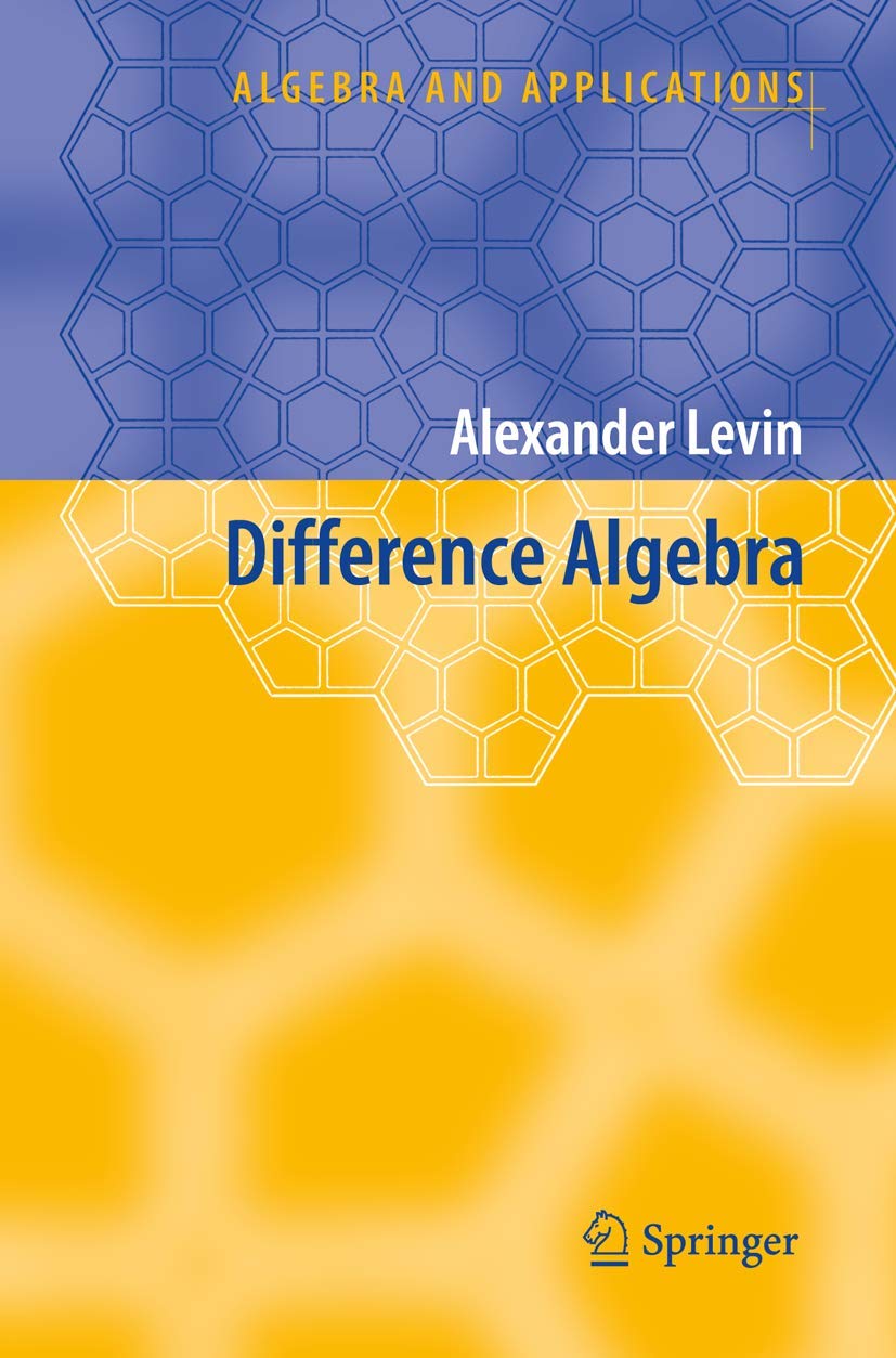 Difference Algebra (Algebra and Applications, 8, Band 8) Mathematics