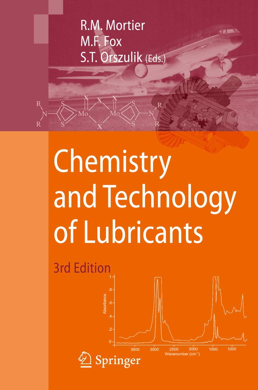 Chemistry and Technology of Lubricants book