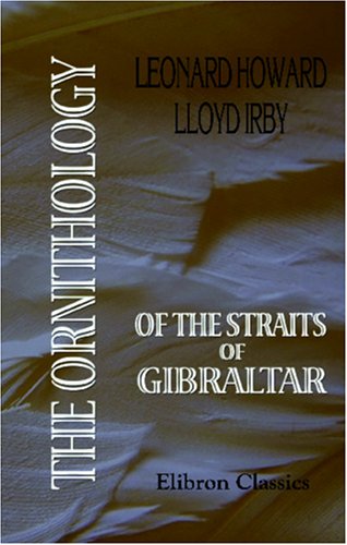 The Ornithology of the Straits of Gibraltar Natural Sciences