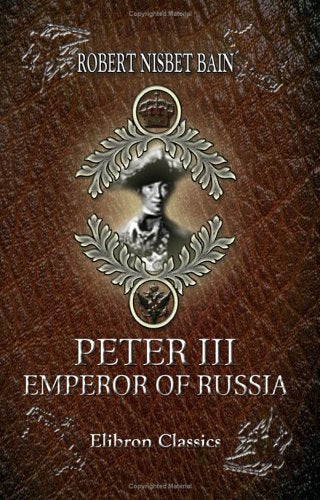 Peter III, Emperor of Russia Politics & History