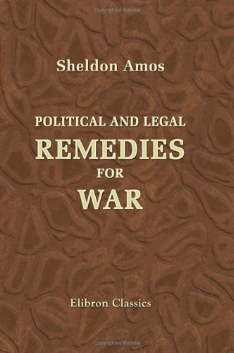 Political and Legal Remedies for War book