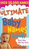 The Ultimate Baby Names Book book