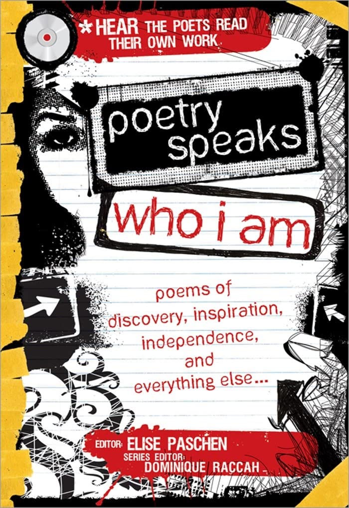 Poetry Speaks Who I Am: Poems of Discovery, Inspiration, Independence, and Everything Else... Non-fiction