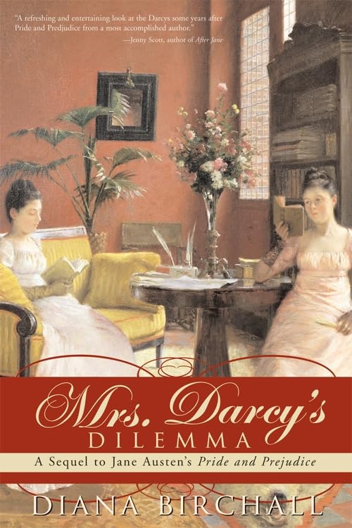 Mrs. Darcy's Dilemma: A Sequel to Jane Austen’s Pride and Prejudice Contemporary literature