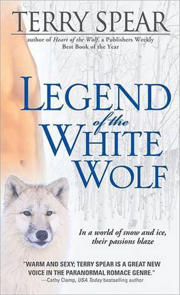 Legend of the White Wolf (Heart of the Wolf, 3, Band 3) Contemporary literature