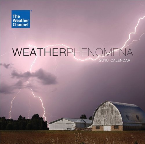 The Weather Channel Weather Phenomena 2010 Calendar Geology & Geography
