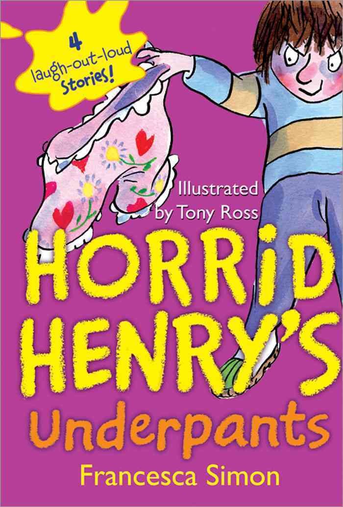 Horrid Henry's Underpants Novels & Short Stories