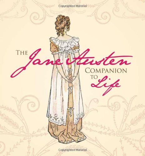 The Jane Austen Companion to Life Lifestyle