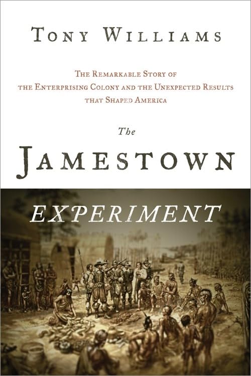 The Jamestown Experiment: The Remarkable Story of the Enterprising Colony and the Unexpected Results That Shaped America Social Sciences