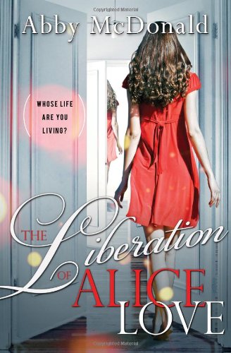 The Liberation of Alice Love book