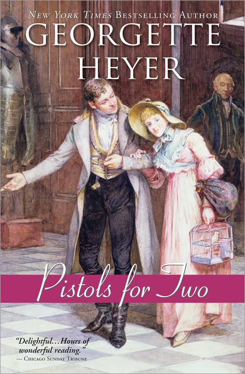 Pistols for Two: And Other Stories (Regency Romances) Essays & Short Stories