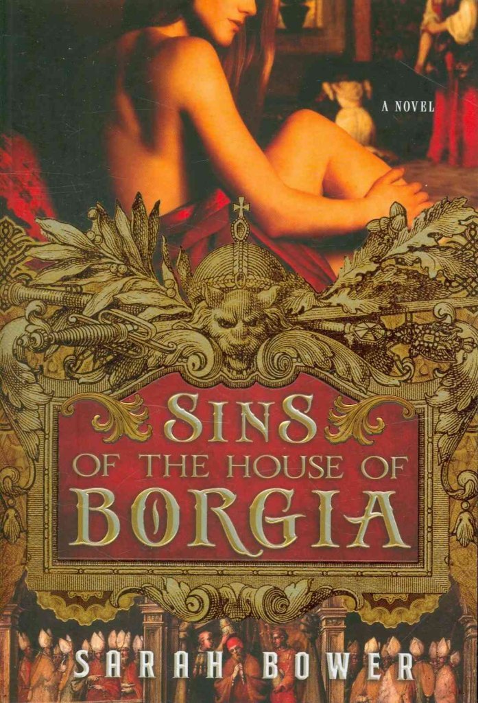 Sins of the House of Borgia Historical Fiction