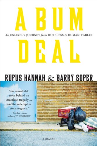 A Bum Deal: An Unlikely Journey from Hopeless to Humanitarian Social Sciences