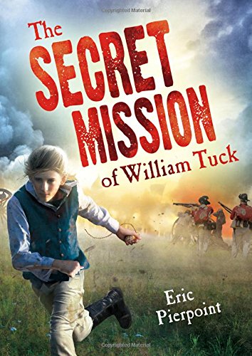 The Secret Mission of William Tuck Novels & Short Stories