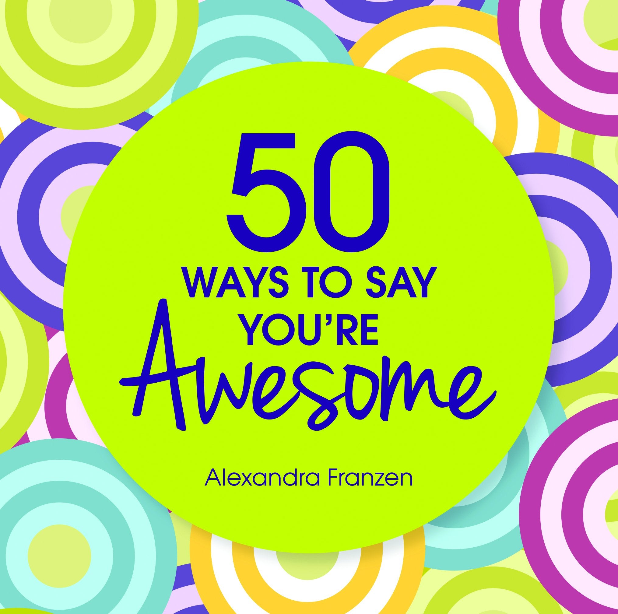 50 Ways to Say You're Awesome Lifestyle