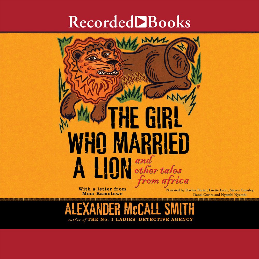Girl Who Married a Lion: And Other Tales from Africa Essays & Short Stories