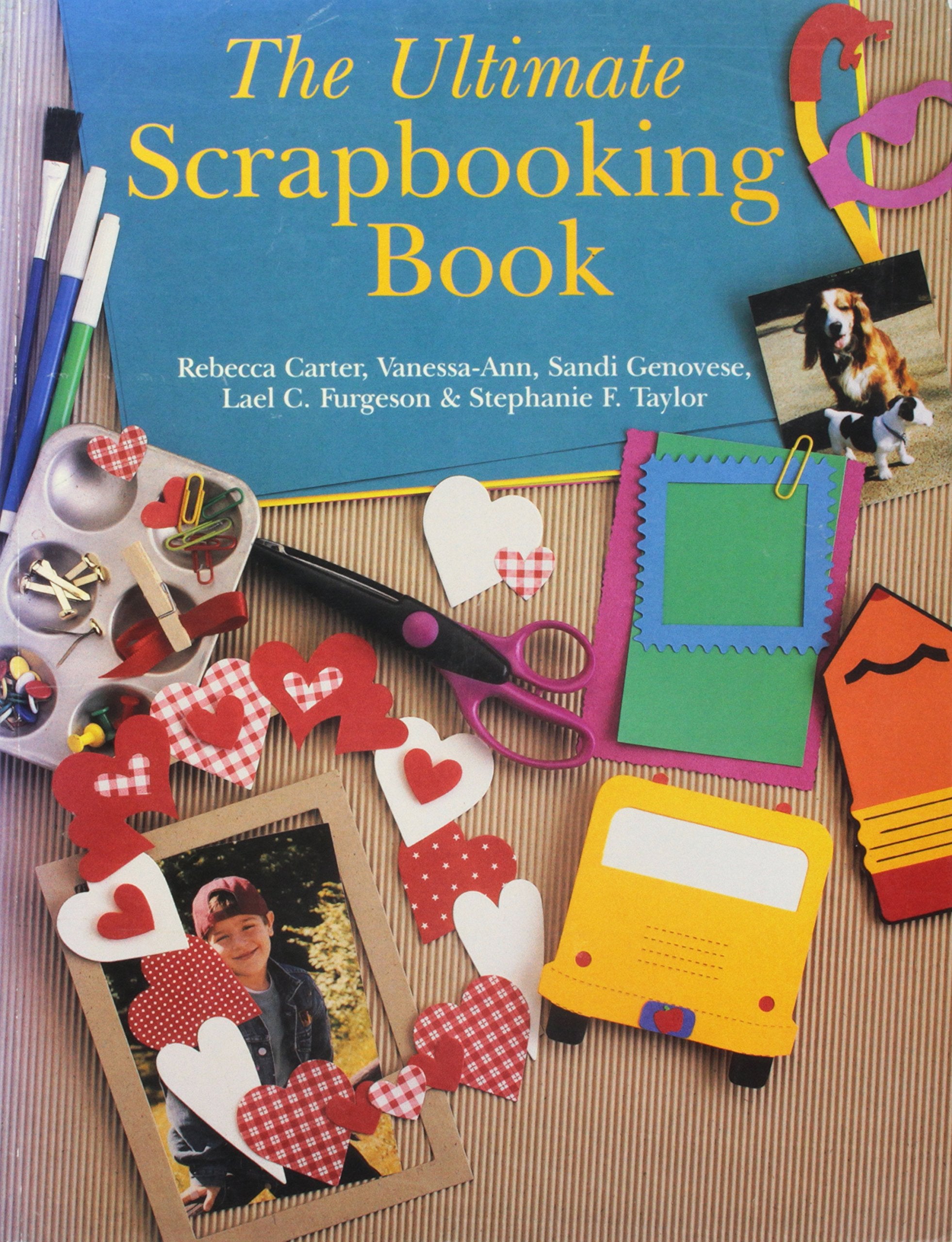 The Ultimate Scrapbooking Book Books
