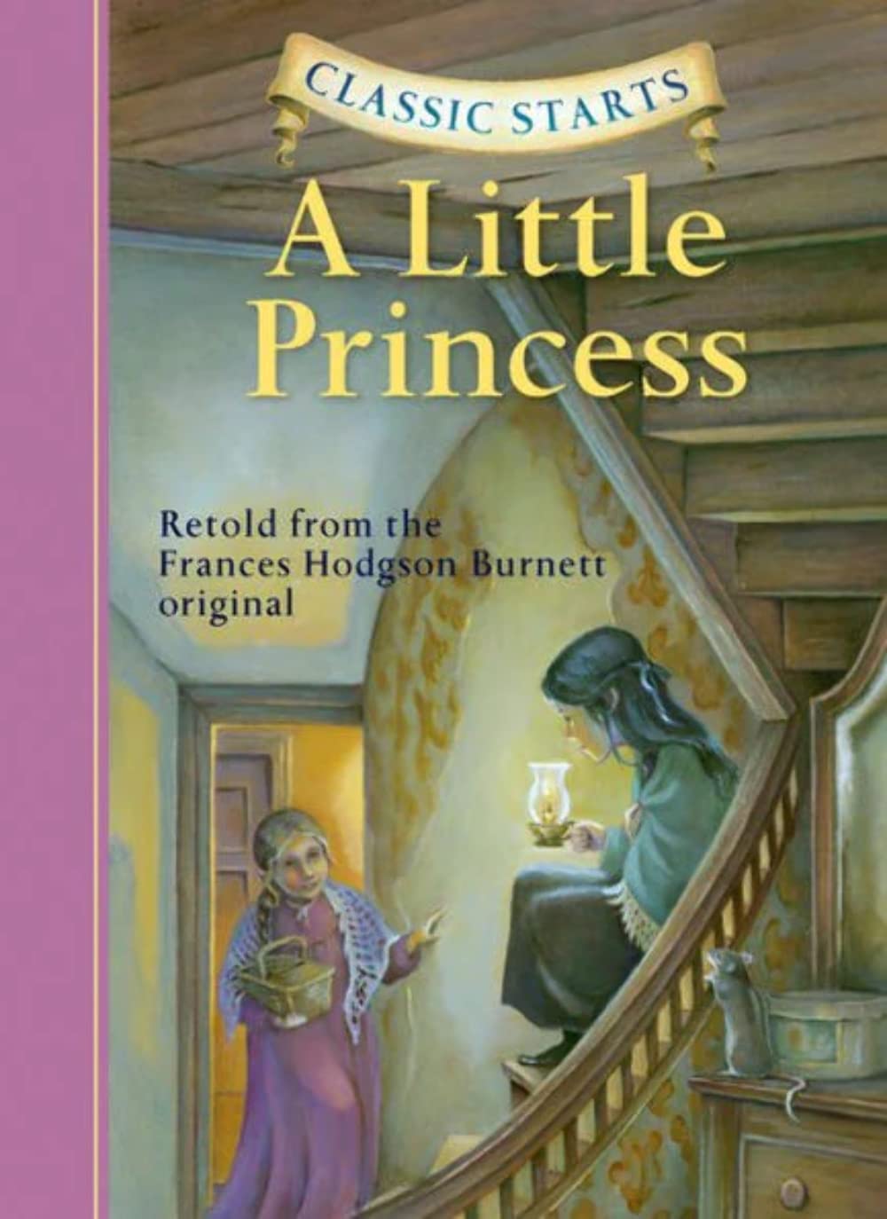 Classic Starts®: A Little Princess Novels & Short Stories