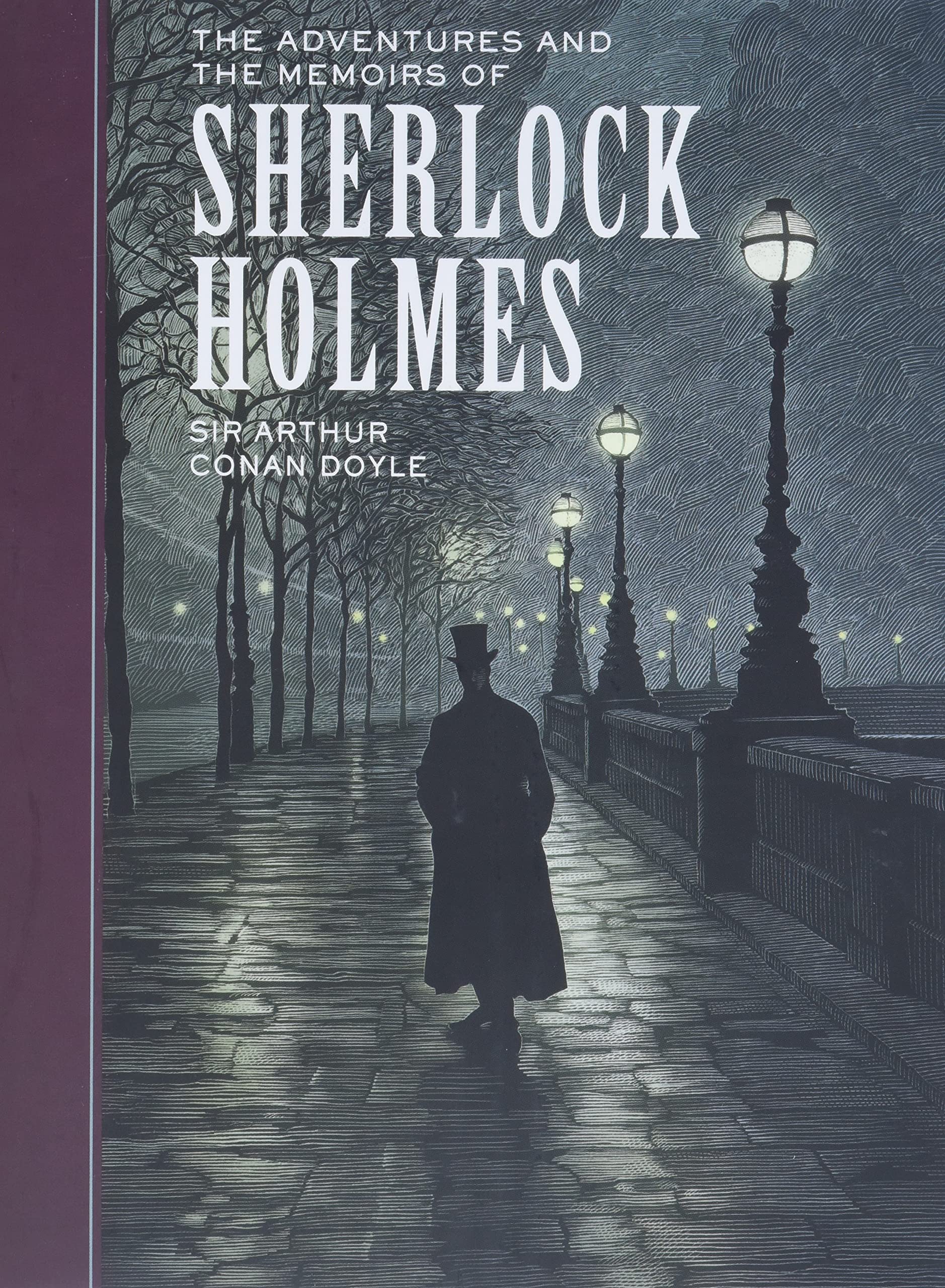 The Adventures and The Memoirs of Sherlock Holmes (Unabridged Classics) Classics