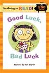 Good Luck, Bad Luck (I'm Going to Read! Level 3) Novels & Short Stories