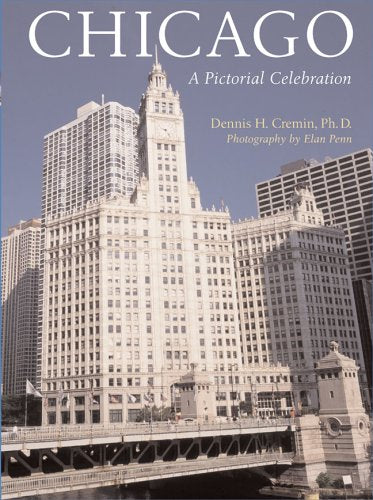 Chicago: A Pictorial Celebration Politics & History