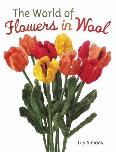 The World of Flowers in Wool Hobbies & Crafts