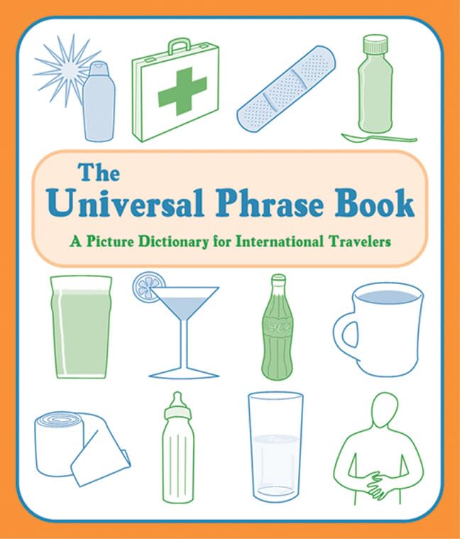 The Universal Phrase Book: A Picture Dictionary For International Travelers book