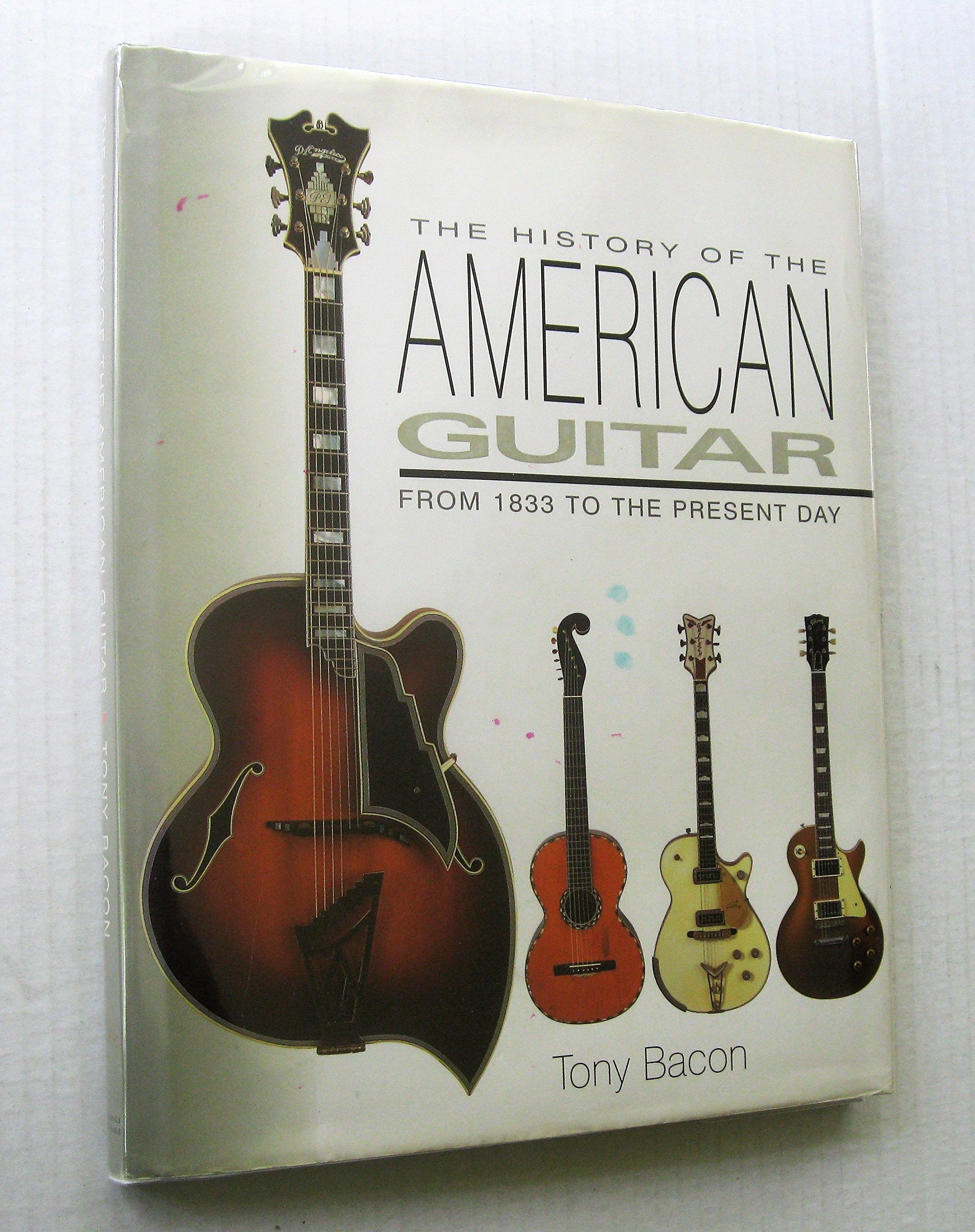 History of the American Guitar from 1833 to the Present Day Arts & Music